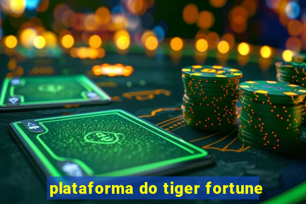 plataforma do tiger fortune